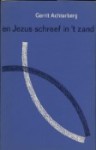 achterberg-en-jezus-schreef-in-t-zand